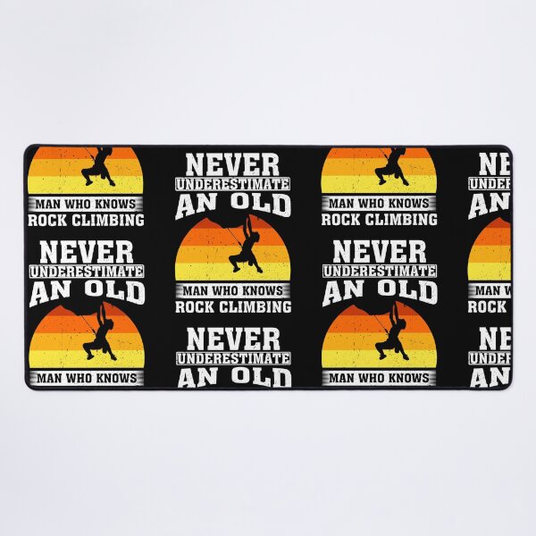 Item preview, Never Underestimate an Old Man Who knows Rock Climbing designed and sold by CosmoKitsch.