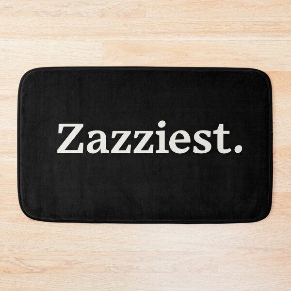 Item preview, Zazziest. (White Text) designed and sold by Zazziest™.