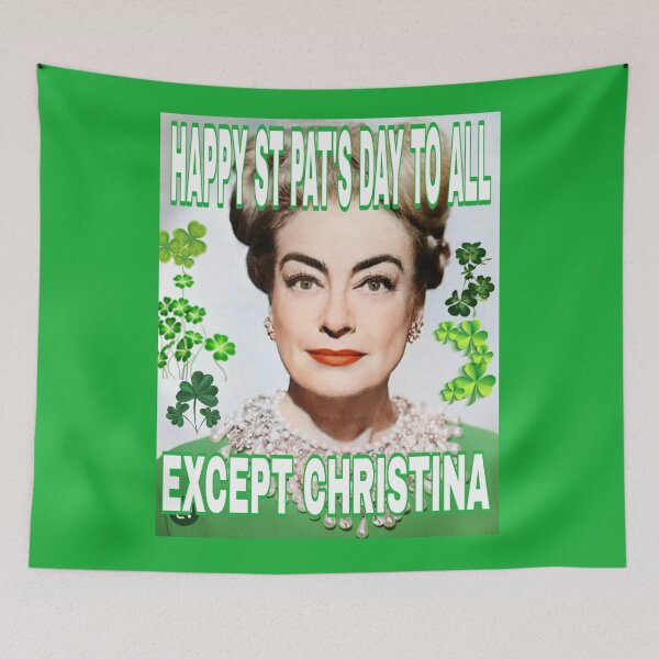 Item preview, Happy St. Pat's Day to All Except Christina designed and sold by CMooreWorx.