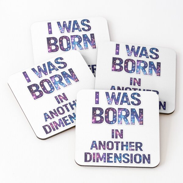 Item preview, I was born in another dimension designed and sold by MindRebel.