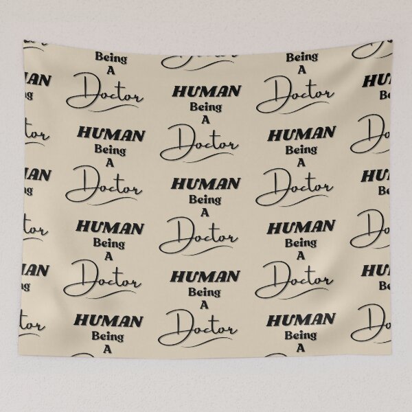 Item preview, Human Being A Doctor Monochrome designed and sold by StoneybrokeM.