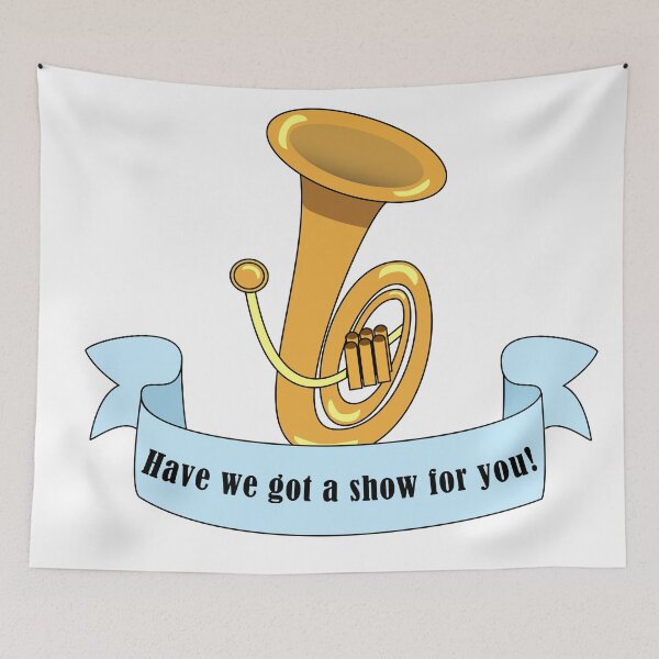 Item preview, Have We Got A Show For You - Tuba designed and sold by Maceym13.