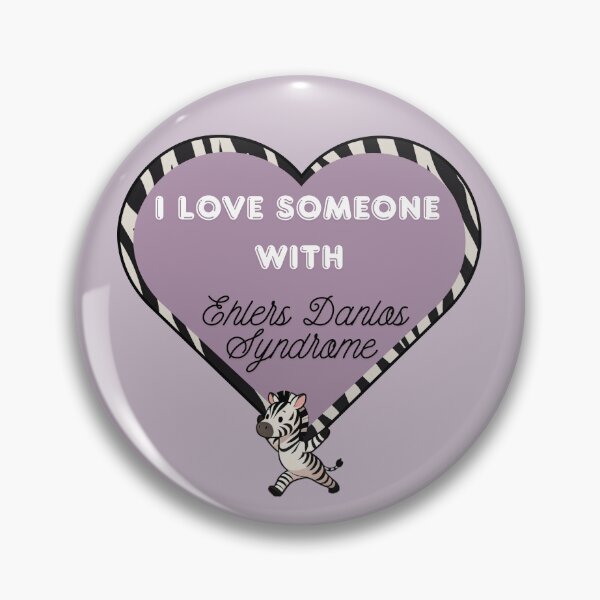 Item preview, I Love Someone With Ehlers Danlos Syndrome designed and sold by ZebraDazzleDesigns.