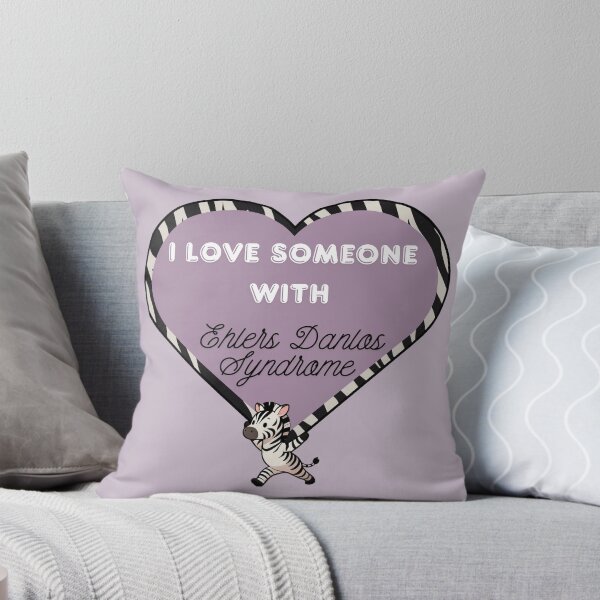 Item preview, I Love Someone With Ehlers Danlos Syndrome designed and sold by ZebraDazzleDesigns.