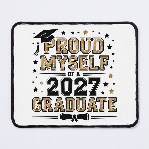 Item preview, Proud MYSELF OF A 2027 Graduate designed and sold by jkrphoto.