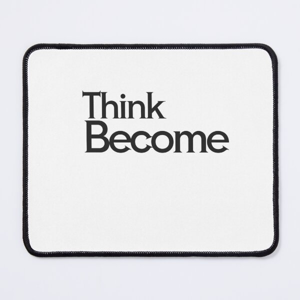 Item preview, Think Become T-Shirt – Minimalist Mindset Typography Shirt – Personal Growth Design designed and sold by CalmMandala.