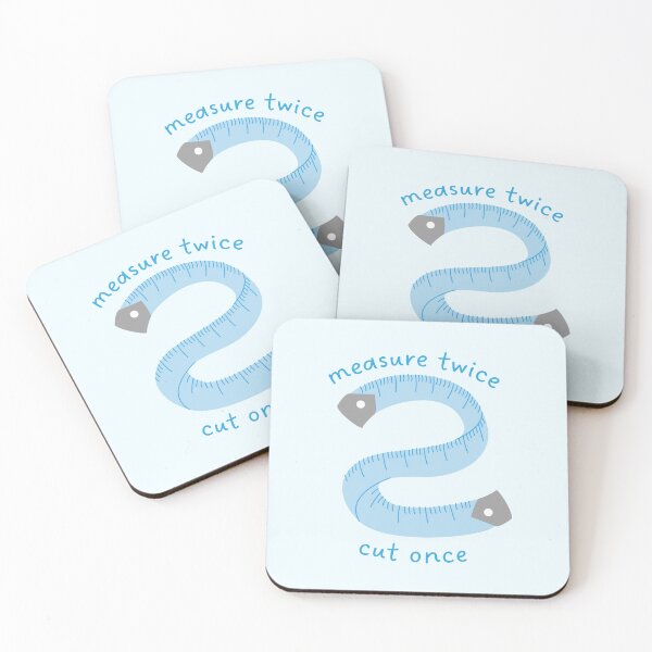 Item preview, Measure twice, cut once designed and sold by cozy creatures council.