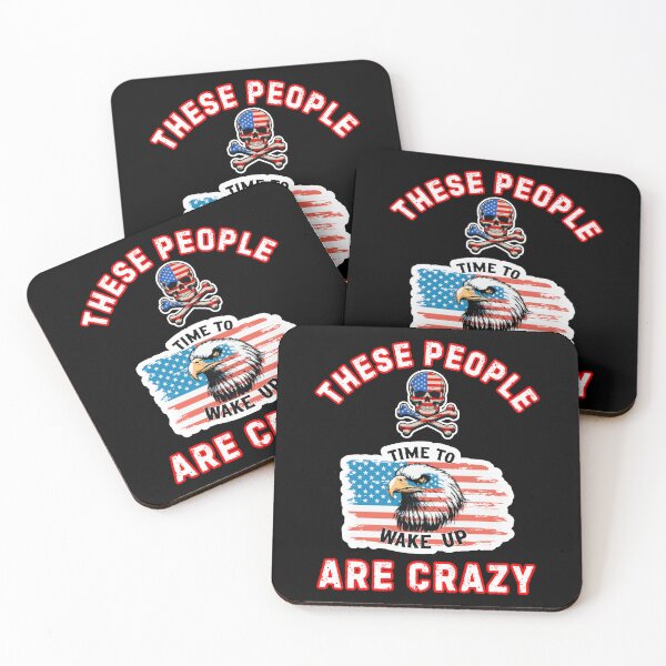 Item preview, These People Are Crazy  designed and sold by WoodburyLake.
