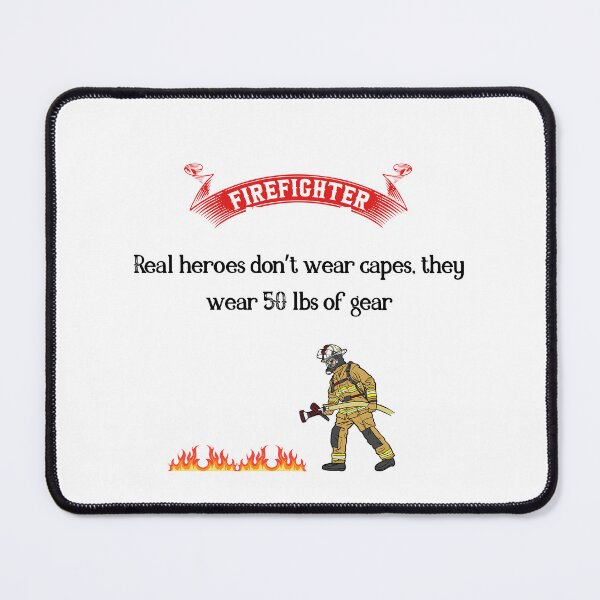Item preview, Funny Firefighter Quote Real Hero Gear Design designed and sold by FunSticky14.