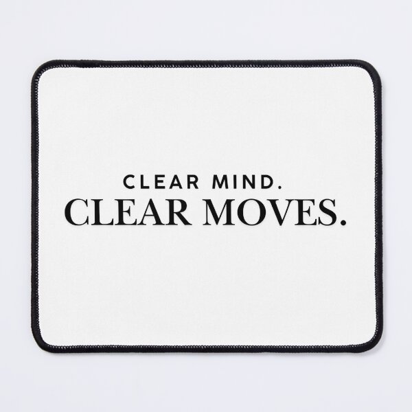 Item preview, Clear Mind. Clear Moves. – Trading Mindset Minimalist Quote designed and sold by AXIS-EQUILIBRIO.