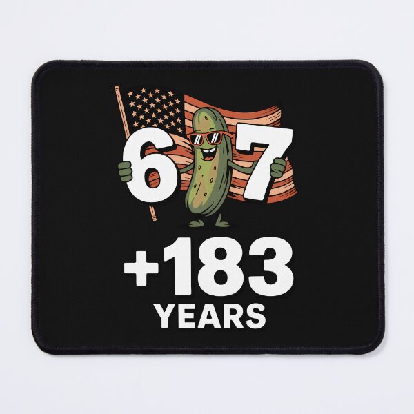 Item preview, Funny Pickle 67 Meme 250 Years Usa 6 7 250Th designed and sold by tratakos.