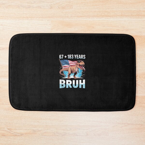 Item preview, Funny 67 Meme 250 Years Usa 6 7 Dinosaur 250Th designed and sold by tratakos.