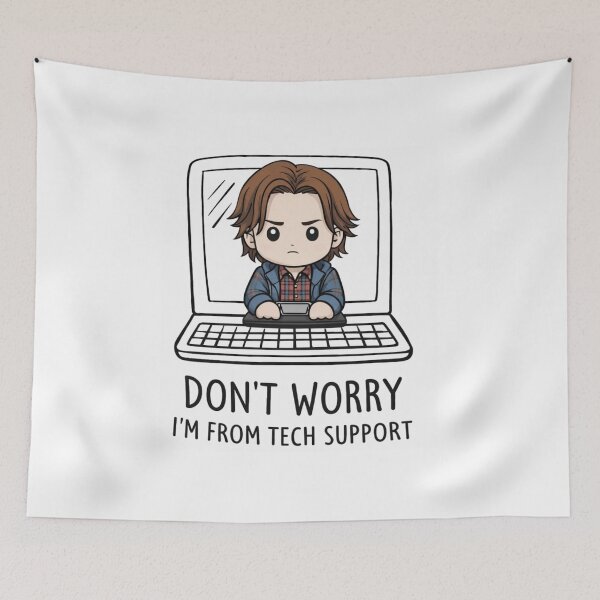 Item preview, “Don’t Worry I’m From Tech Support” Sam Winchester designed and sold by Reyxava.