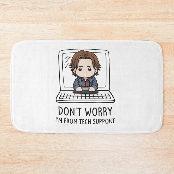 Item preview, “Don’t Worry I’m From Tech Support” Sam Winchester designed and sold by Reyxava.