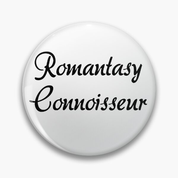 Item preview, Romantasy Connoisseur designed and sold by TeaAndBooks36.