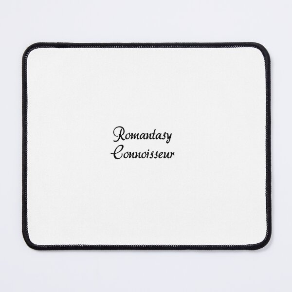 Item preview, Romantasy Connoisseur designed and sold by TeaAndBooks36.