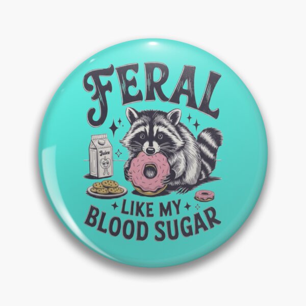 Item preview, Feral Like My Blood Sugar – Wild Diabetes Humor Design designed and sold by DiabetesPrints.