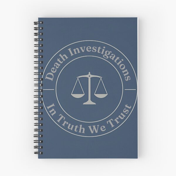 Item preview, Death Investigations: In Truth We Trust  designed and sold by TheMackieShop.
