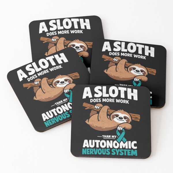 Item preview, Sloth Does More Work Than Autonomic System designed and sold by FreshVibe Prints.