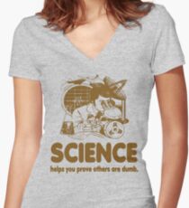 Science Proves Others Are Dumb Women's Fitted V-Neck T-Shirt