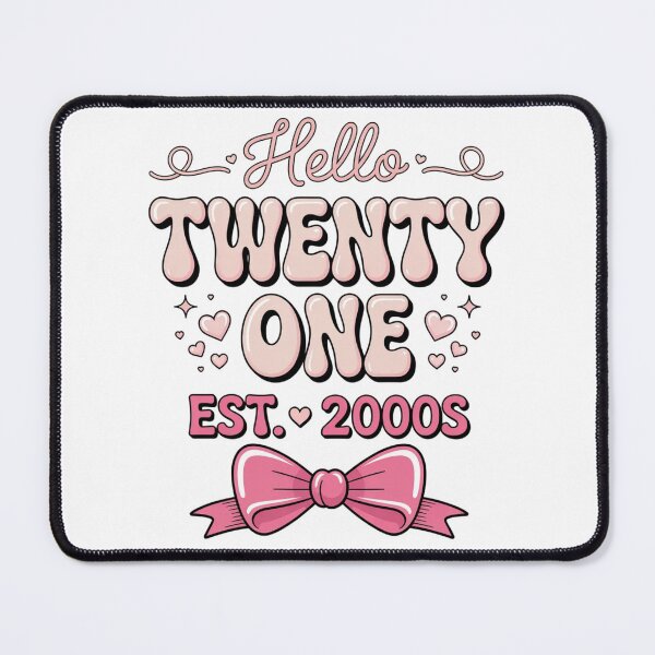 Item preview, Hello Twenty One Coquette Bow 21st Birthday Cute Girl 2005 designed and sold by ZACK ART.