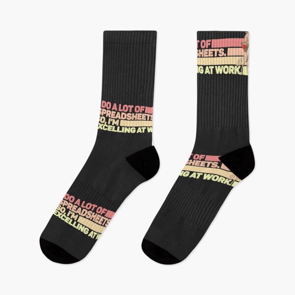 Item preview, I Do A Lot Of Spreadsheets So I'm Excelling At Work designed and sold by CuratedlyV.