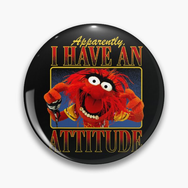 Item preview, The Muppets Animal Has An Attitude Apparently designed and sold by ColbyAida.