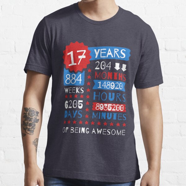 17 Years Of Being Awesome Splendid 17th Birthday T Ideas T Shirt