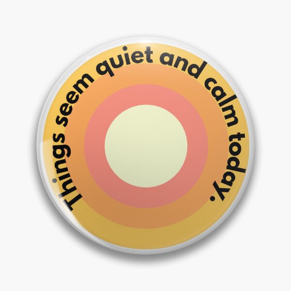 Item preview, Quiet and Calm  designed and sold by TheMackieShop.