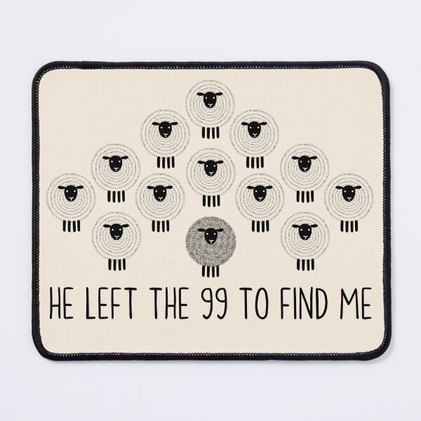 Item preview, He Left the 99 to Find Me Black and White Cute Sheep Doodle designed and sold by Forevermore.