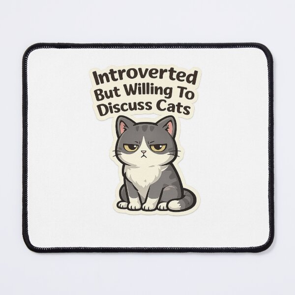 Item preview, Introverted But Willing To Discuss Cats – Funny Cat Lover Design designed and sold by MrDev.