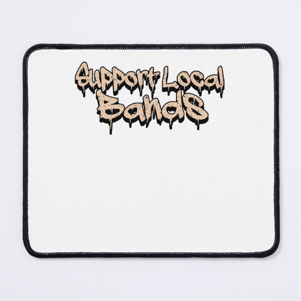Item preview, Support Local Bands  designed and sold by SRV-Collections.