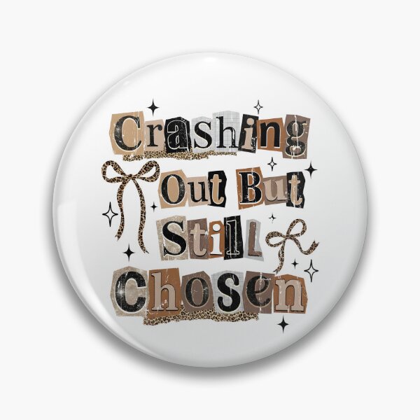 Item preview, Crashing Out But Still Chosen designed and sold by Freedom Shirts.