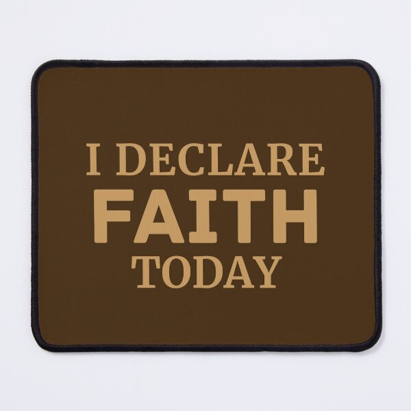 Item preview, I Declare Faith Today – Christian Faith Declaration Typography Design designed and sold by FaithStatement.