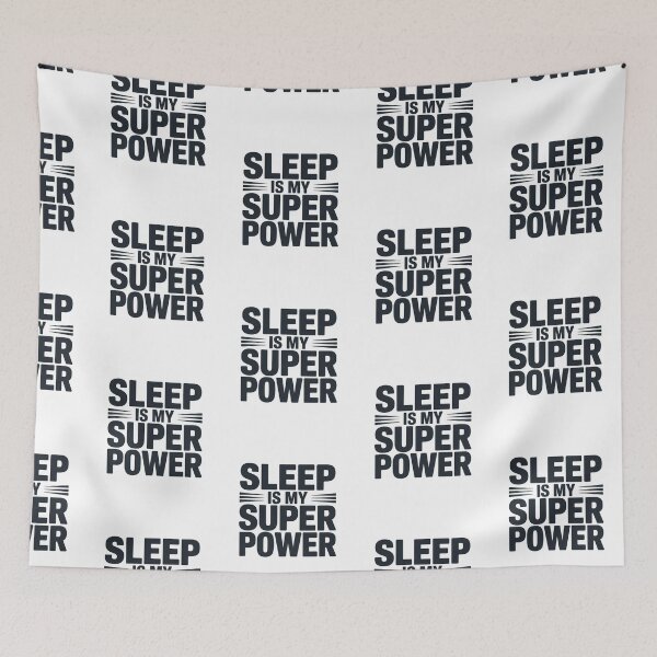 Item preview, Sleep Is my Super Power - Black & White Design designed and sold by Peter Stawicki.