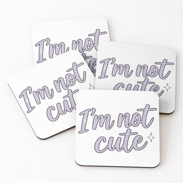 Item preview, “I’m not cute” designed and sold by Nohrae.