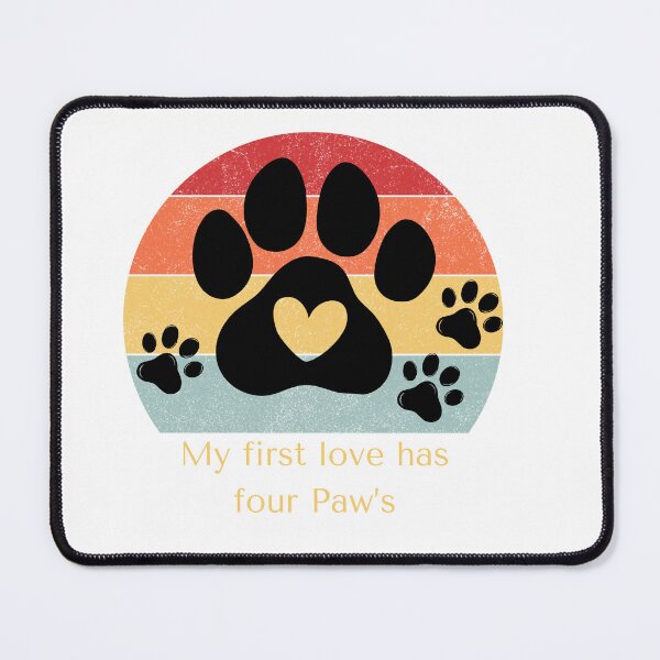 Item preview, My First love has Four Paw's designed and sold by Kennedy Fun Tee's.