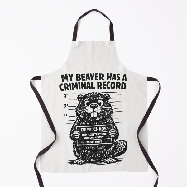 Item preview, My Beaver Has A Criminal Record Funny Beaver Wildlife Humor designed and sold by Pawsome Quotes.