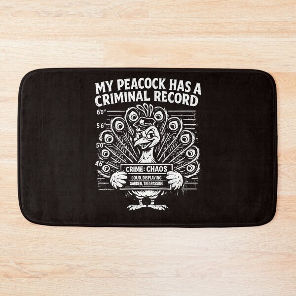 Item preview, My Peacock Has A Criminal Record Funny Peacock Owner Bird Lover Humor designed and sold by Pawsome Quotes.
