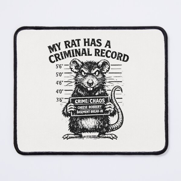 Item preview, My Rat Has A Criminal Record Pet Rat Owner Humor designed and sold by Pawsome Quotes.