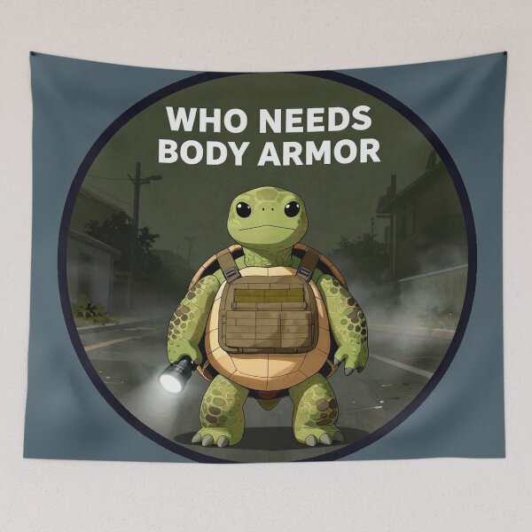 Item preview, Who Needs Body Armor Turtle – Tactical Animal Meme designed and sold by AnimalAirtistry.