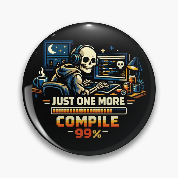 Artikelvorschau, Just One More Compile 99 Percent Computer Engineering Gamer Aesthetic entworfen und verkauft von SplashTastic.