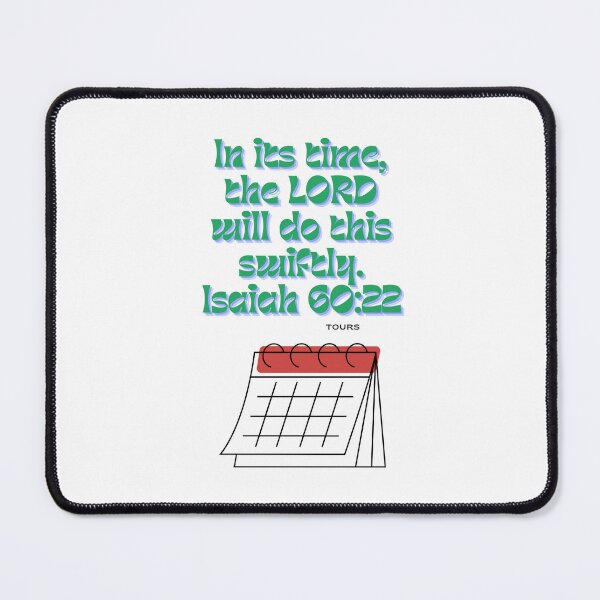 Item preview, Isaiah 60:22 In its time Bible Verse  designed and sold by GracefullyPaint.