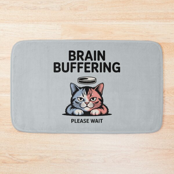 Item preview, Brain Buffering Please Wait Relatable Humor Mental Health designed and sold by SplashTastic.