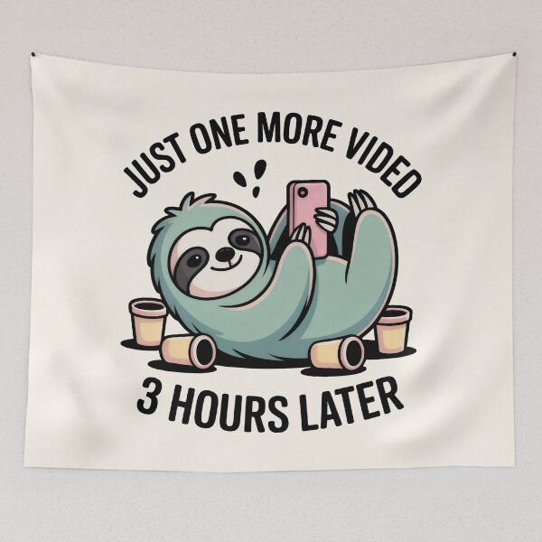 Item preview, Just One More Video 3 Hours Later Procrastination Social Media designed and sold by SplashTastic.