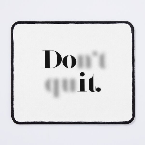 Item preview, Don't quit designed and sold by Rubsstore.