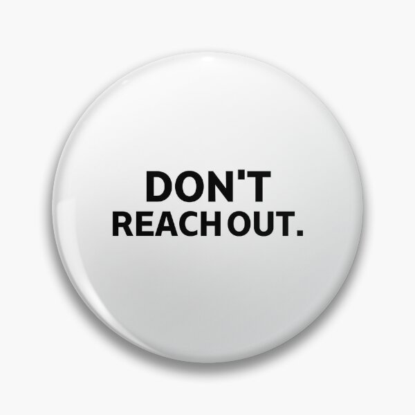 Item preview, Don't Reach Out Minimalist Typography designed and sold by PureTypeStudio.