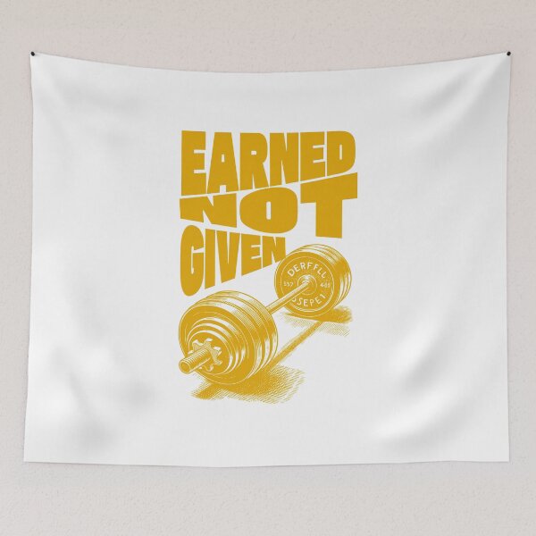 Item preview, Earned Not Given – Success through hard work designed and sold by ByZimbo.