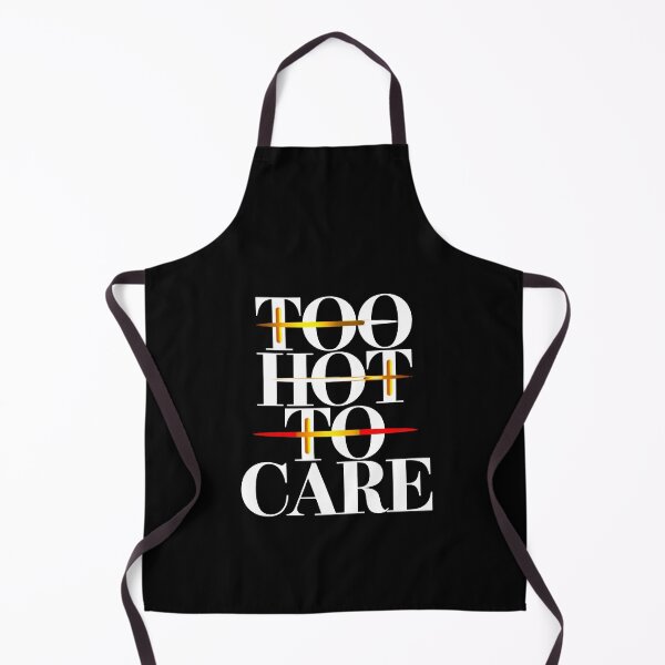 Item preview, Too Hot To Care Bold Luxury Quote Typography designed and sold by Amanda's Factory.