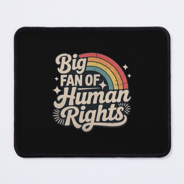 Item preview, Big Fan of Human Rights designed and sold by katherinerouse.